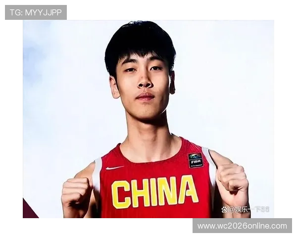 中国篮球新星崭露头角 男篮迎来全新阵容挑战国际赛场